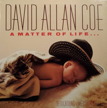 David Allan Coe : A Matter Of Life... And Death (LP)