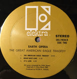 Earth Opera : The Great American Eagle Tragedy (LP,Album,Stereo)