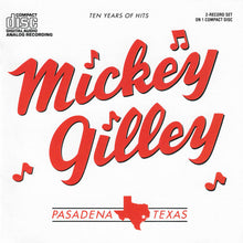 Mickey Gilley : Ten Years Of Hits (Compilation,Reissue)