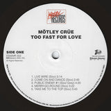 Mötley Crüe : Too Fast For Love  (LP,Album,Limited Edition,Reissue,Remastered)