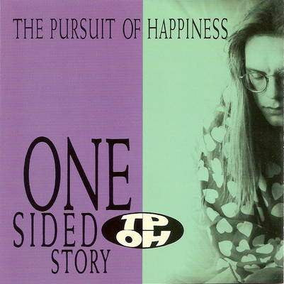 Pursuit Of Happiness, The : One Sided Story (Album)