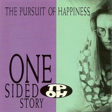 Pursuit Of Happiness, The : One Sided Story (Album)