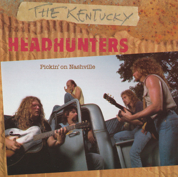 Kentucky Headhunters, The : Pickin' On Nashville (Club Edition)