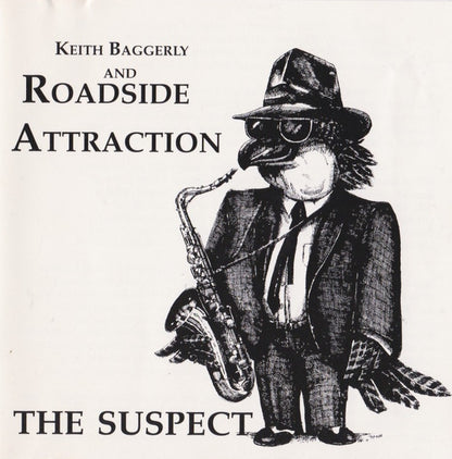 Keith Baggerly And Roadside Attraction (4) : The Suspect (Album)