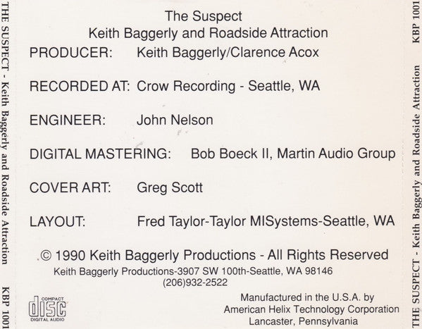 Keith Baggerly And Roadside Attraction (4) : The Suspect (Album)