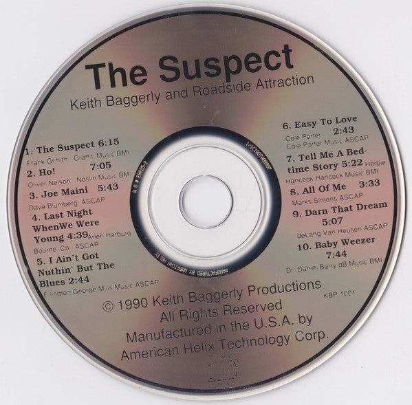 Keith Baggerly And Roadside Attraction (4) : The Suspect (Album)