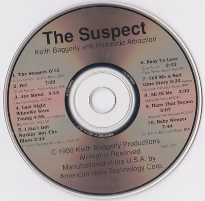Keith Baggerly And Roadside Attraction (4) : The Suspect (Album)