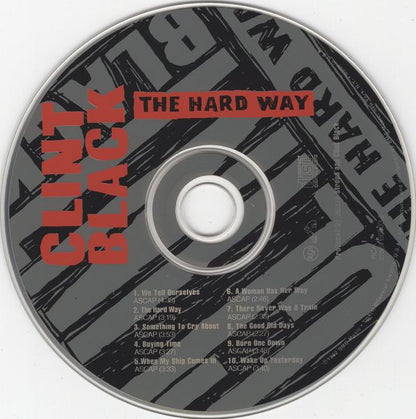 Clint Black : The Hard Way (Album)