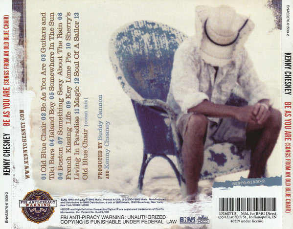 Kenny Chesney : Be As You Are (Songs From An Old Blue Chair) (HDCD,Album,Club Edition,Stereo)