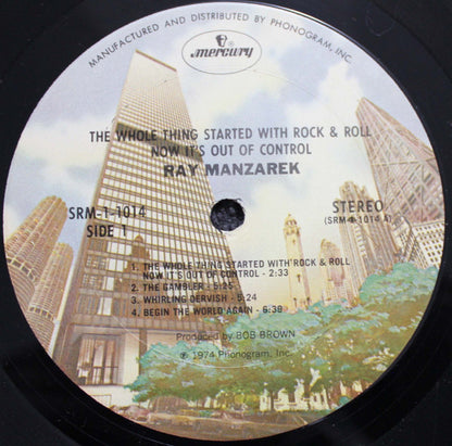 Ray Manzarek : The Whole Thing Started With Rock & Roll Now It's Out Of Control (LP,Album)