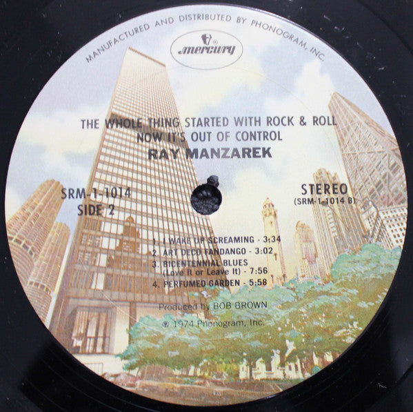 Ray Manzarek : The Whole Thing Started With Rock & Roll Now It's Out Of Control (LP,Album)