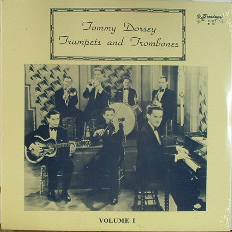 Tommy Dorsey : Trumpets And Trombones Volume 1 (LP,Compilation,Limited Edition)