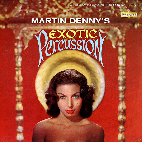 Martin Denny : Exotic Percussion - The Exotic Sounds Of Martin Denny (LP,Album,Stereo)