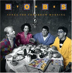 The Bobs : Songs For Tomorrow Morning (Album)