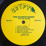 Raunch Hands, The : Fuck Me Stupid (LP,Album)