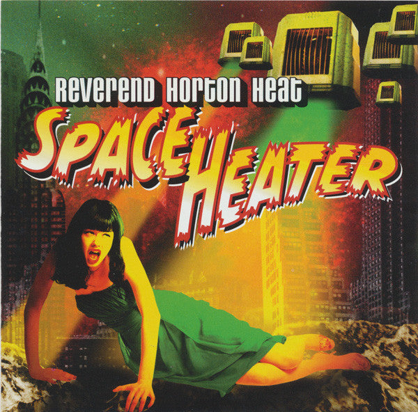 Reverend Horton Heat : Space Heater (Album)