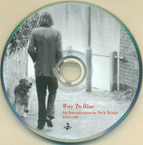 Nick Drake : Way To Blue - An Introduction To Nick Drake (Compilation)
