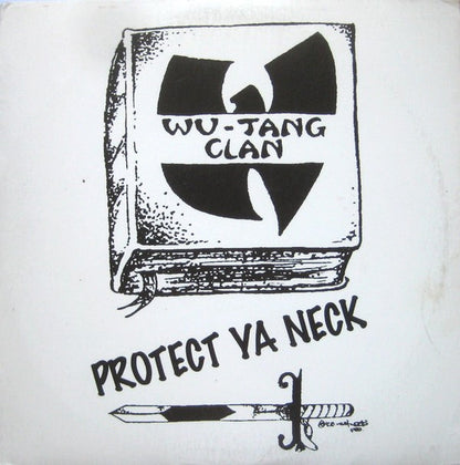 Wu-Tang Clan : Protect Ya Neck (12",33 ⅓ RPM,Stereo)
