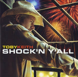 Toby Keith : Shock'n Y'all (HDCD,Album,Enhanced)