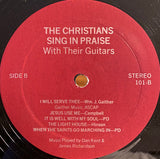 Jim And Bernice Richardson, Dan Kent : The Christians Sing In Praise With Their Guitars (LP,Stereo)