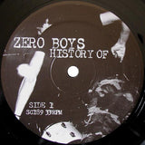 Zero Boys : History Of (LP,Compilation,Remastered)