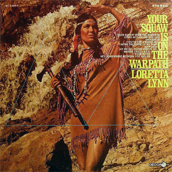 Loretta Lynn : Your Squaw Is On The Warpath (LP,Album,Stereo)