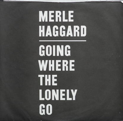 Merle Haggard : Going Where The Lonely Go (LP,Album)
