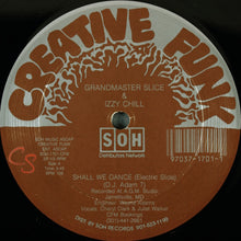 Grandmaster Slice & Izzy Chill : Shall We Dance (Electric Slide) (12",33 ⅓ RPM)