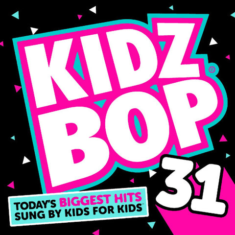 Kidz Bop Kids : Kidz Bop 31 (Album)