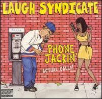 Laugh Syndicate : Phone Jackin' (Album)