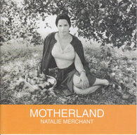 Natalie Merchant : Motherland (Album,Enhanced)