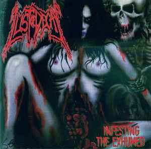 Lust Of Decay : Infesting The Exhumed (Album,Reissue)
