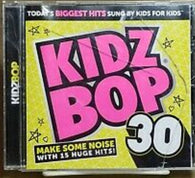 Kidz Bop Kids : Kidz Bop 30 (Album)