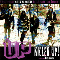 Up (5) Also Featuring Allen Ginsberg : Killer Up! (1969-1972) (10",Compilation)