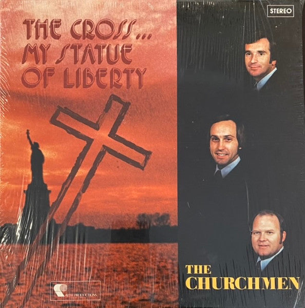 Churchmen (4), The : The Cross … My Statue Of Liberty (LP,Album,Stereo)