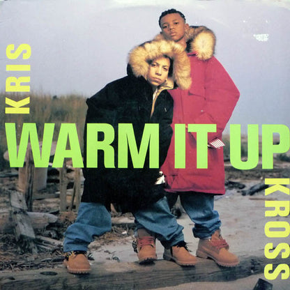 Kris Kross : Warm It Up (12",33 ⅓ RPM,Stereo)