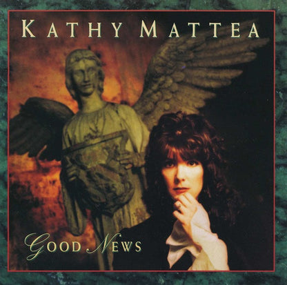 Kathy Mattea : Good News (Album)