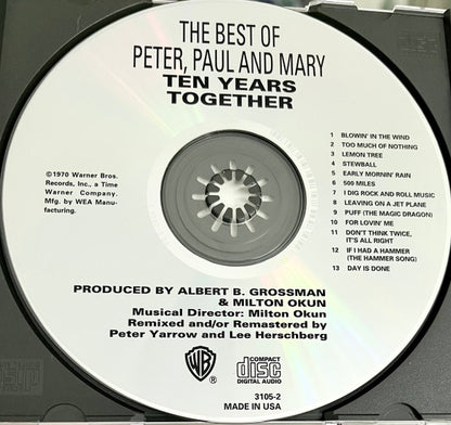 Peter, Paul & Mary : The Best Of Peter, Paul And Mary / Ten Years Together (Compilation,Reissue)