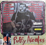 Puffy Areolas : In The Army 1981 (LP,Album)