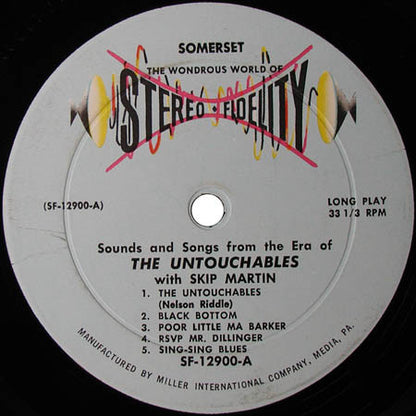 Skip Martin And His Prohibitionists : Songs And Sounds From The Era Of The Untouchables (LP,Stereo)