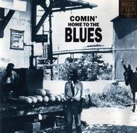 Various : Comin' Home To The Blues (Compilation)