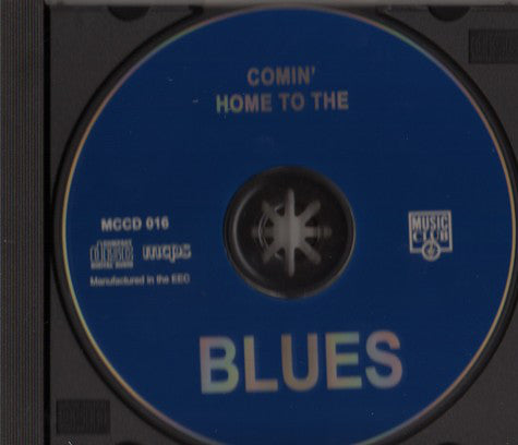 Various : Comin' Home To The Blues (Compilation)