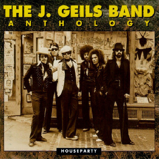 J. Geils Band, The : Anthology: Houseparty (Compilation,Remastered)