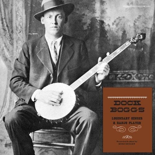 Dock Boggs : Legendary Singer & Banjo Player (LP,Album)