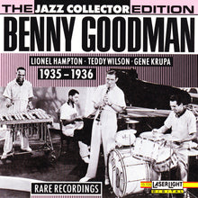 Benny Goodman, Lionel Hampton, Teddy Wilson, Gene Krupa : Benny Goodman 1935 - 1936 Rare Recordings (Compilation)