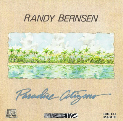 Randy Bernsen : Paradise Citizens (Album)
