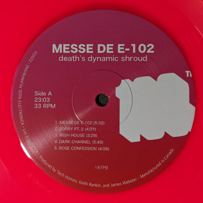 Death's Dynamic Shroud.wmv : Messe de E​-​102 (12",33 ⅓ RPM,EP)