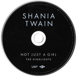 Shania Twain : Not Just A Girl (The Highlights) (Compilation)