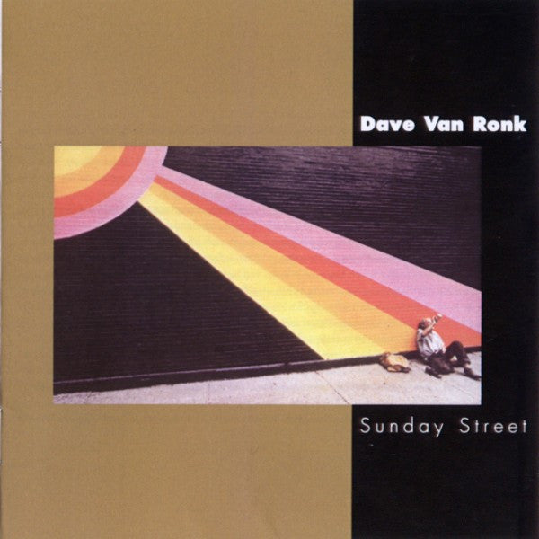 Dave Van Ronk : Sunday Street (Album,Reissue)
