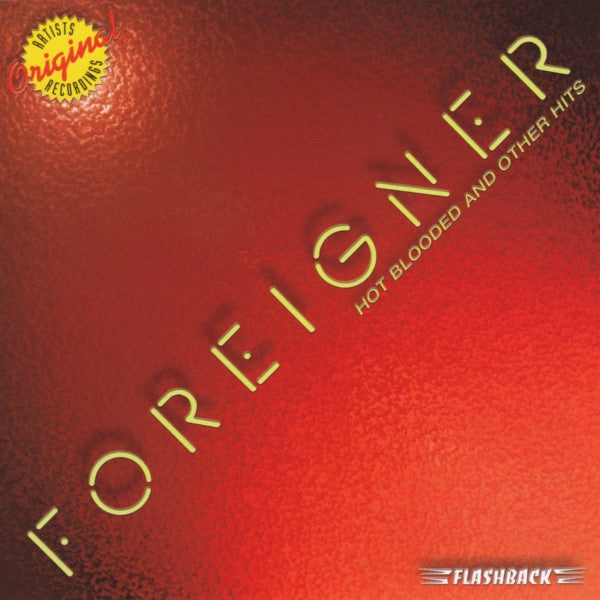 Foreigner : Hot Blooded And Other Hits (Compilation,Remastered)